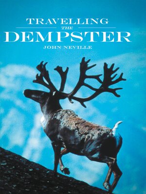cover image of Travelling the Dempster